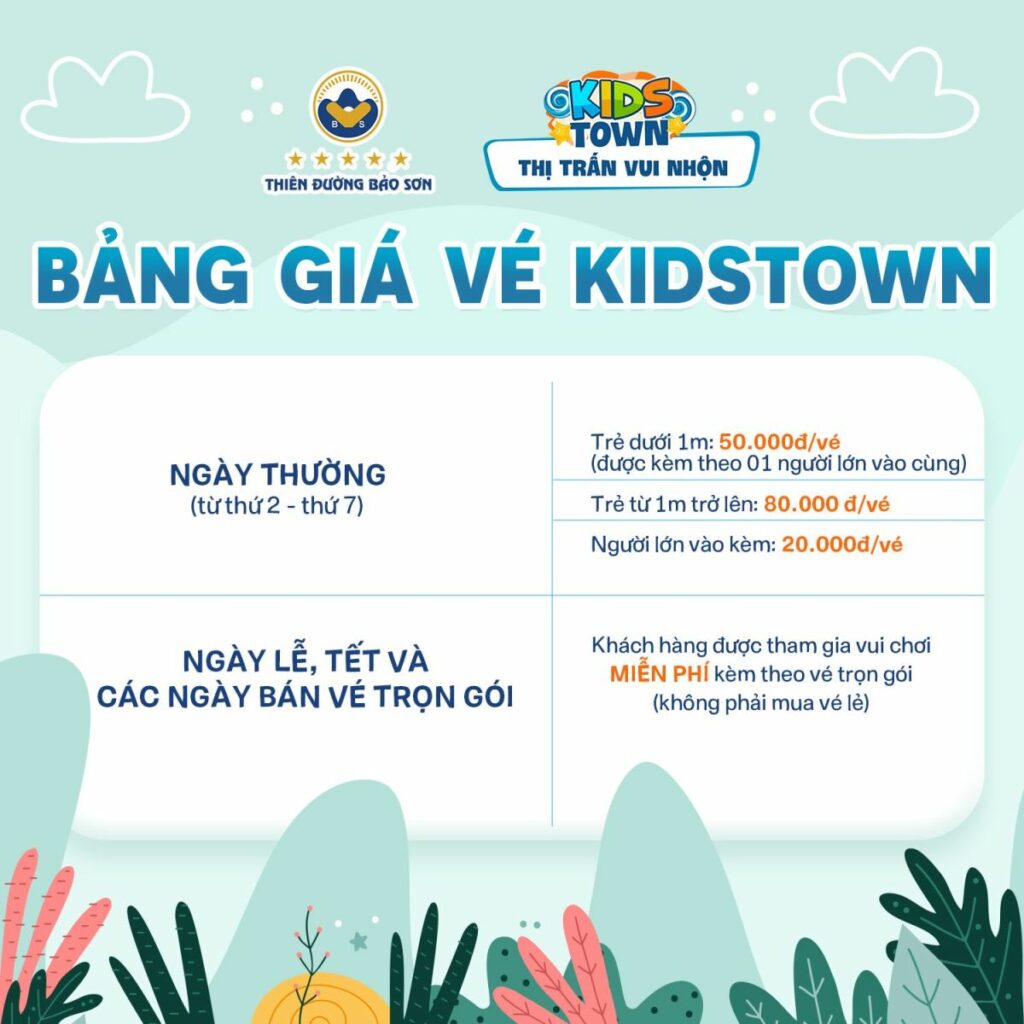 Bảng giá vé KidsTown Thiȇո Đường Bảo Sơn